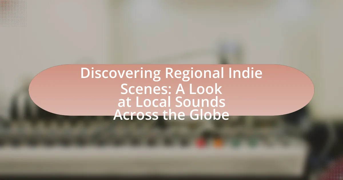 Discovering Regional Indie Scenes: A Look at Local Sounds Across the Globe