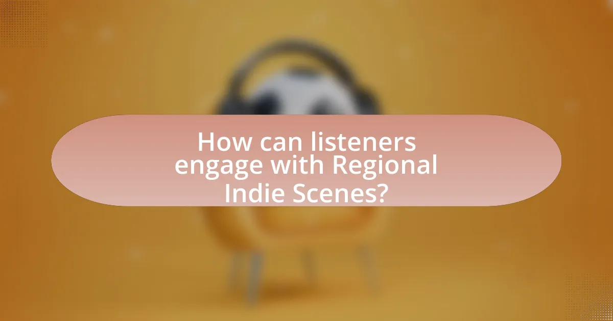 How can listeners engage with Regional Indie Scenes?